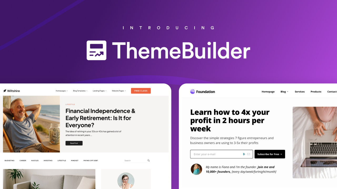 Introducing ThemeBuilder: Build Smarter, Faster, High-Converting WordPress Sites